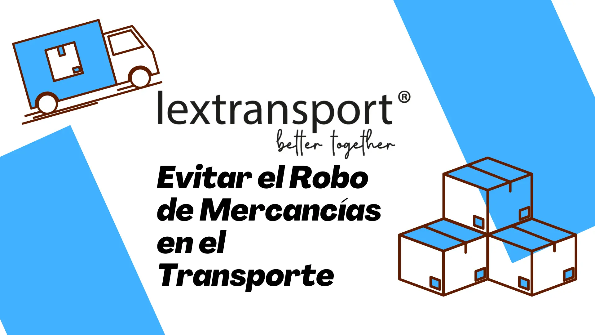 Robo de mercancías en transporte por carretera