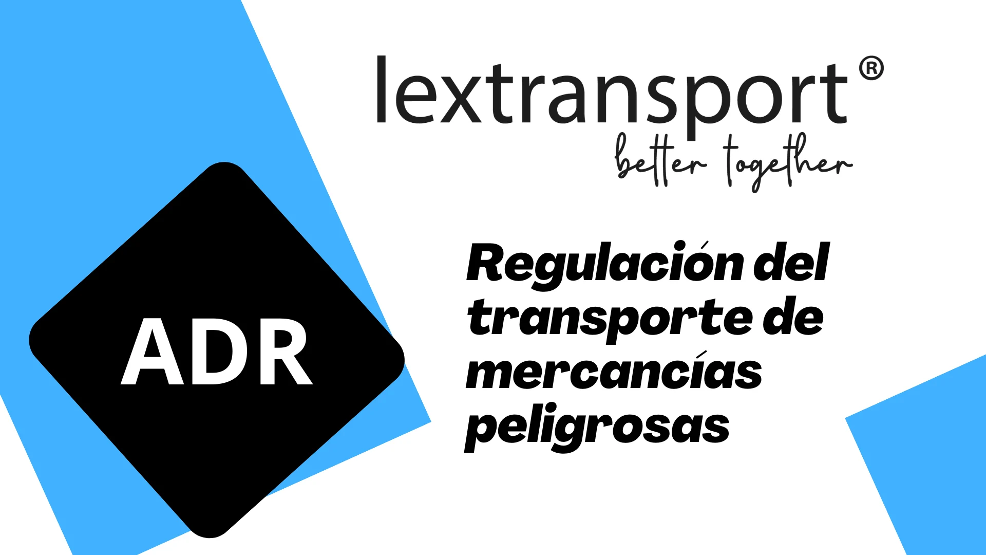 Regulación del transporte de mercancías peligrosas